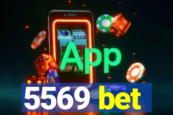 5569 bet